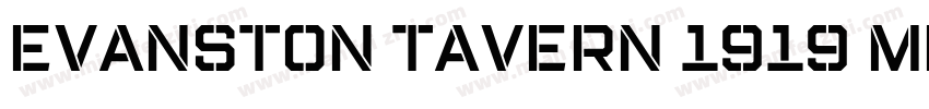 Evanston Tavern 1919 Medium Inline字体转换